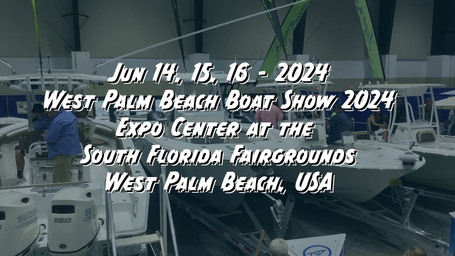 West Palm Beach Boat Show 2024